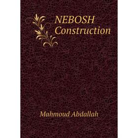 

Книга NEBOSH Construction