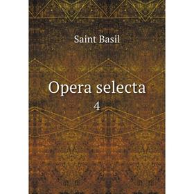 

Книга Opera selecta 4
