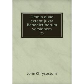 

Книга Omnia quae extant juxta Benedictinorum versionem 23