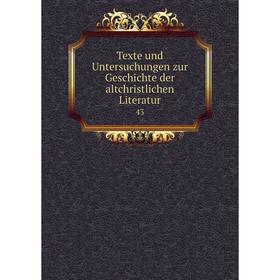 

Книга Texte und Untersuchungen zur Geschichte der altchristlichen Literatur 43
