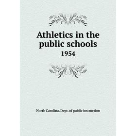 

Книга Athletics in the public schools 1954