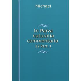 

Книга In Parva naturalia commentaria. 22 Part. 1