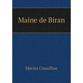 

Книга Maine de Biran