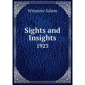 

Книга Sights and Insights 1923