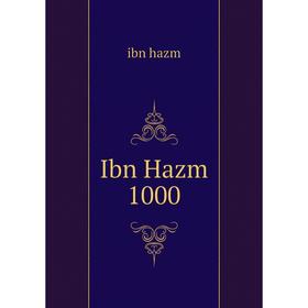 

Книга Ibn Hazm 1000