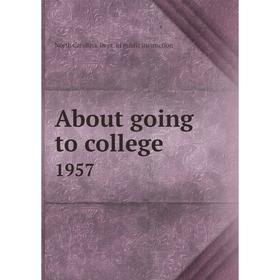 

Книга About going to college 1957