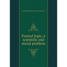 

Книга Formal logic, a scientific and social problem