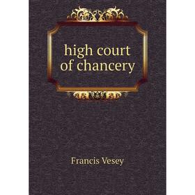 

Книга high court of chancery