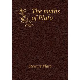 

Книга The myths of Plato