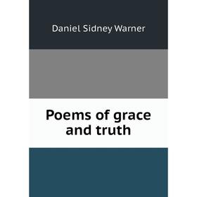 

Книга Poems of grace and truth
