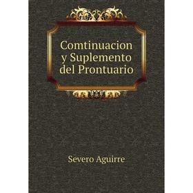 

Книга Comtinuacion y Suplemento del Prontuario