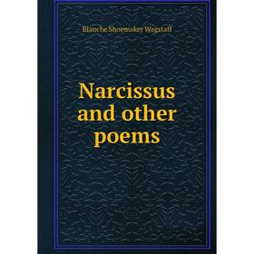 

Книга Narcissus and other poems
