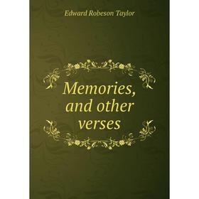 

Книга Memories, and other verses