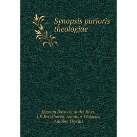 

Книга Synopsis purioris theologiae