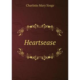 

Книга Heartsease