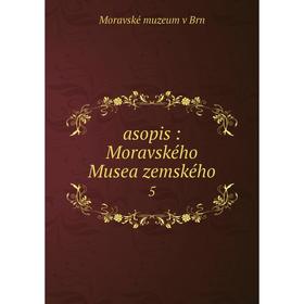 

Книга asopis: Moravského Musea zemského 5