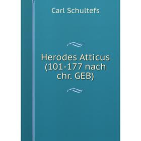 

Книга Herodes Atticus(101-177 nach chr. GEB)