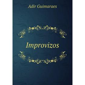 

Книга Improvizos