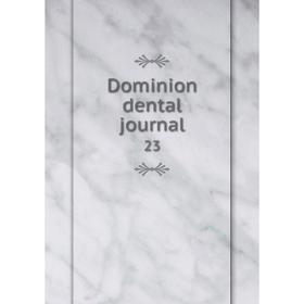 

Книга Dominion dental journal 23