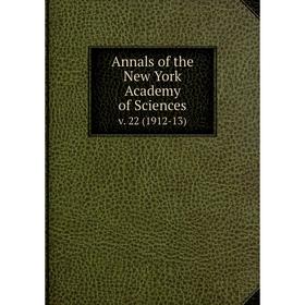 

Книга Annals of the New York Academy of Sciences v. 22 (1912-13)