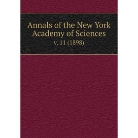 

Книга Annals of the New York Academy of Sciences v. 11 (1898)