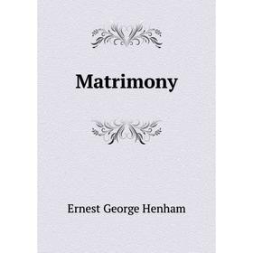 

Книга Matrimony