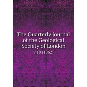 

Книга The Quarterly journal of the Geological Society of London v.18 (1862)