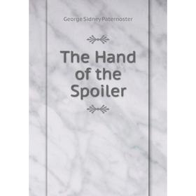 

Книга The Hand of the Spoiler