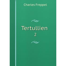 

Книга Tertullien. 2