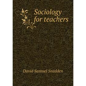 

Книга Sociology for teachers