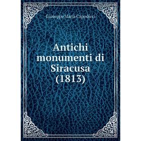 

Книга Antichi monumenti di Siracusa (1813)