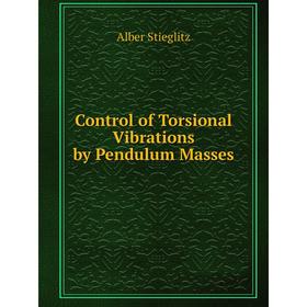 

Книга Control of Torsional Vibrations by Pendulum Masses