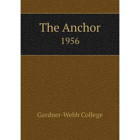 

Книга The Anchor 1956