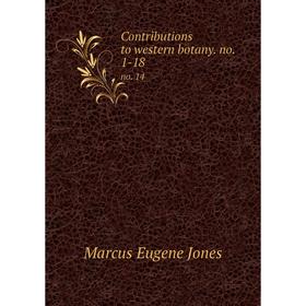 

Книга Contributions to western botany. no. 1-18 no. 14