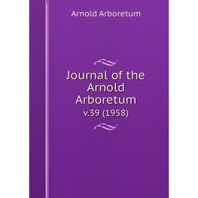 

Книга Journal of the Arnold Arboretum v.39 (1958)