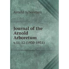 

Книга Journal of the Arnold Arboretum. v.11-12 (1930-1931)