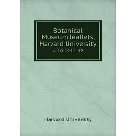 

Книга Botanical Museum leaflets, Harvard University. v. 10 1941-42