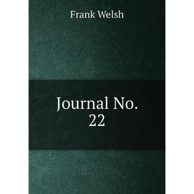 

Книга Journal No. 22