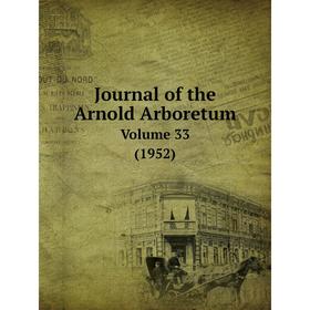 

Книга Journal of the Arnold Arboretum Volume 33 (1952)