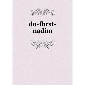 

Книга do-fhrst-nadim