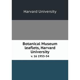 

Книга Botanical Museum leaflets, Harvard University. v. 16 1953-54