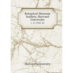 

Книга Botanical Museum leaflets, Harvard University. v. 11 1943-45
