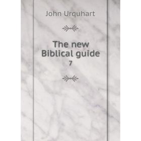 

Книга The new Biblical guide 7