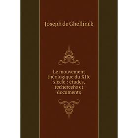 

Книга Le mouvement théologique du XIIe siècle: études, rechercehs et documents