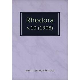 

Книга Rhodora v.10 (1908)