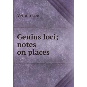 

Книга Genius loci; notes on places