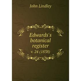 

Книга Edwards's botanical register. v. 24 (1838)