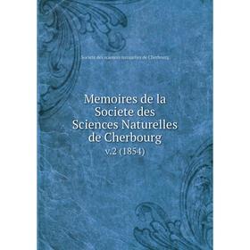 

Книга Memoires de la Societe des Sciences Naturelles de Cherbourg. v.2 (1854)