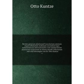 

Revisio generum plantarumvascularium omnium atque cellularium multarum secundum leges nomenclaturae internationales cum enumeratione plantarum exotic