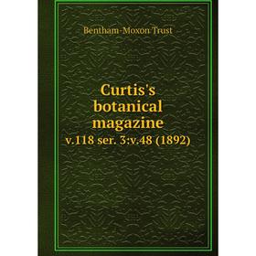 

Книга Curtis's botanical magazine. v.118 ser. 3:v.48 (1892)